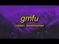 ODETARI GMFU W 6arelyhuman Lyrics
