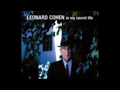 Leonard Cohen - In My Secret Life (HQ)