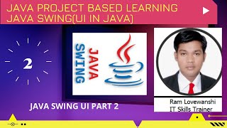 Download the video "JAVA UI SWING PART 2"