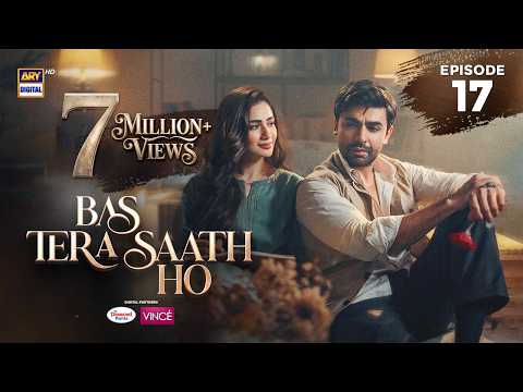 Bas Tera Saath Ho Episode 17