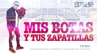 Alfredo Ríos El Komander Mis botas Y Tus Zapatillas