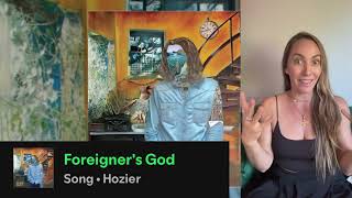 Hozier Lyric Deep Dive: Foreigner's God