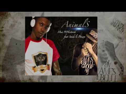 Animals - Msa (91 Historik) feat Saïdi le Poizon