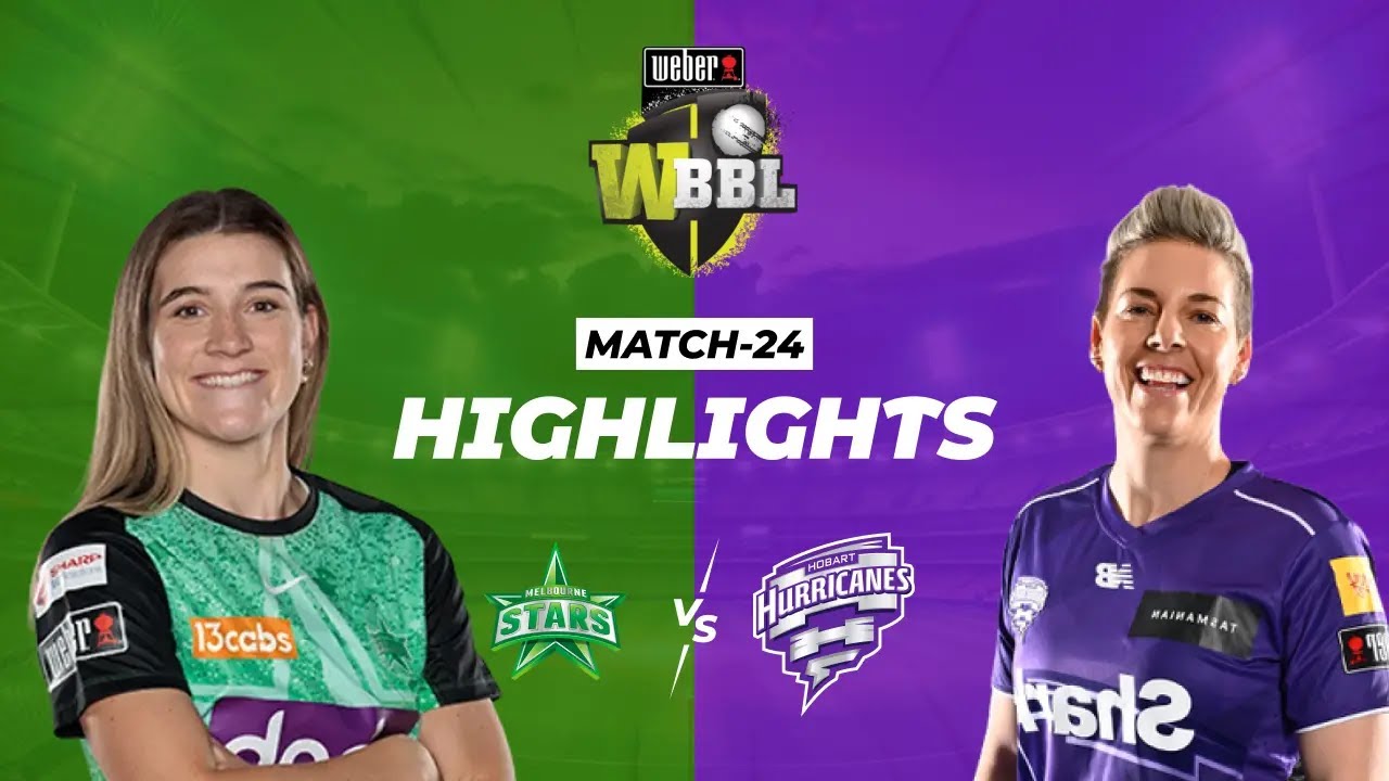 Melbourne Star Women VS Hobart Hurricanes Women