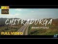 Chitradurga - Heaven Of Rocks | Full video | AJ Studios | Anjan