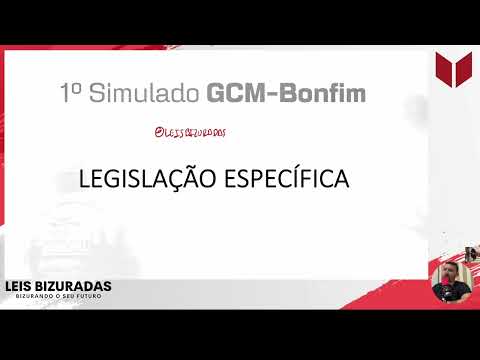 1° SIMULADO PRÉ-EDITAL  - GUARDA MUNICIPAL BONFIM RR - LEGISLAÇÃO ESPECÍFICA