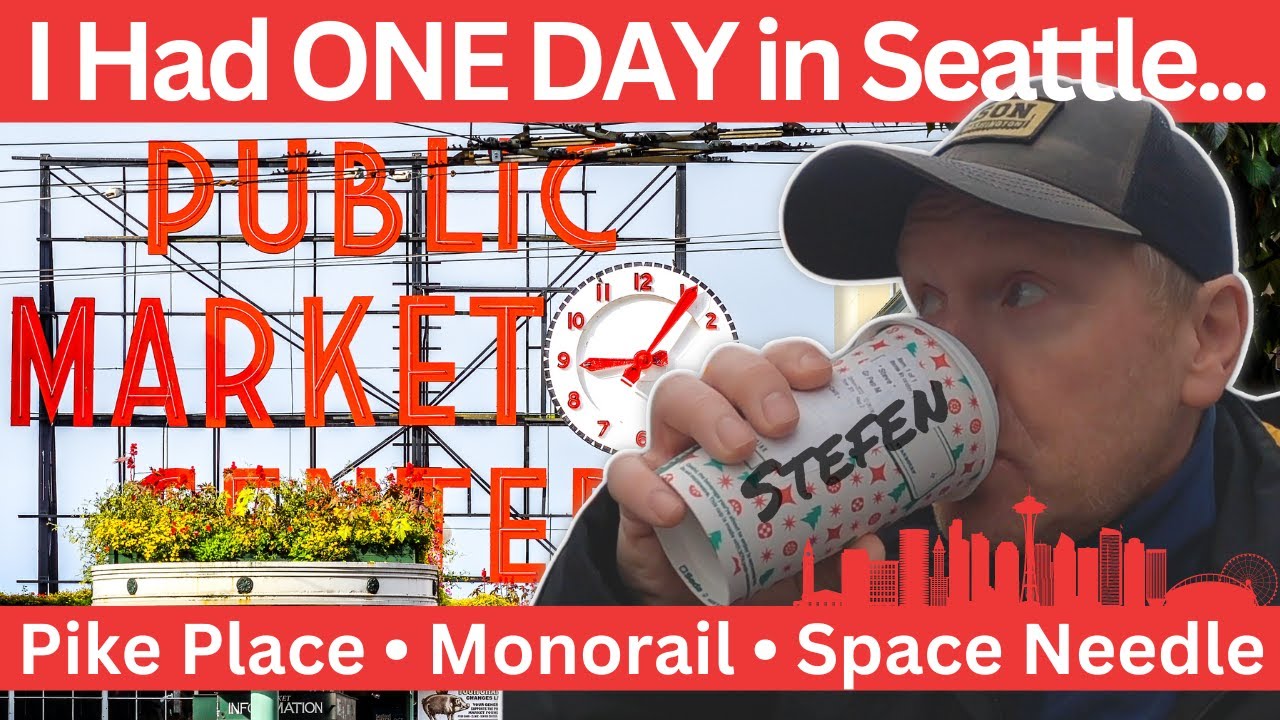 What to see in Seattle with limited time: My few hours in the largest city in Washington State