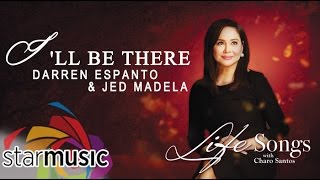 I'll Be There - Darren Espanto and Jed Madela (Lyrics)