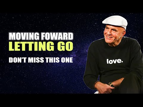 Dr. Wayne Dyer's Life Advice Moving Forward & Letting GO - Don't Miss This one!