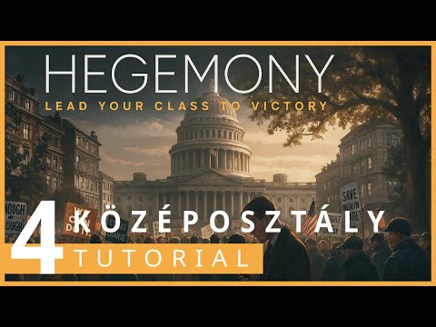 Középosztály | Hegemony Turtorial 4. rész - Társaság - Társasjáték Vlog