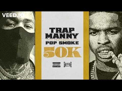 Pop Smoke  50K Ft Trap Manny