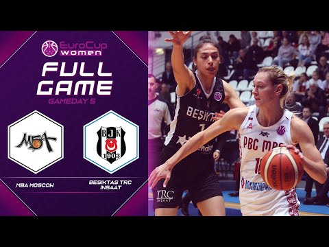 MBA Moscow v Besiktas TRC Insaat - Full Game - EuroCup Women 2019-20