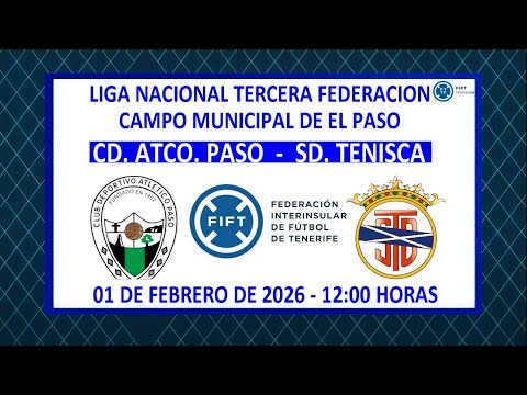 Directo | La Palma | Liga Nacional Tercera Federación | CD. Atco. Paso - SD. Tenisca .