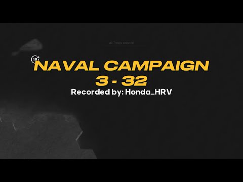 Naval Campaign 3-32 | Warpath v11.0