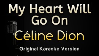 Download lagu My Heart Will Go On - Céline Dion (Karaoke Songs With Lyrics - Original Key) mp3 Download lagu My Heart Will Go On - Céline Dion (Karaoke Songs With Lyrics - Original Key) mp3