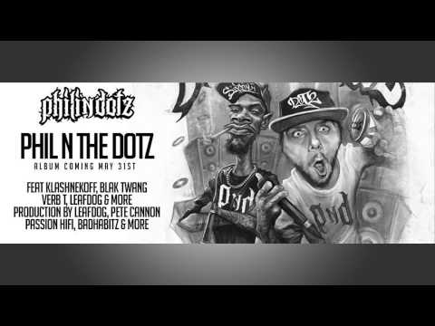Phili'N'Dotz - Phil N' The Dotz (ALBUM SAMPLER)