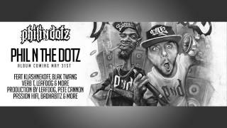 Phili'N'Dotz - Phil N' The Dotz (ALBUM SAMPLER)