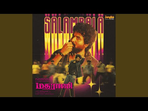 Salambala (From "Madharaasi") (Tamil) — watch video