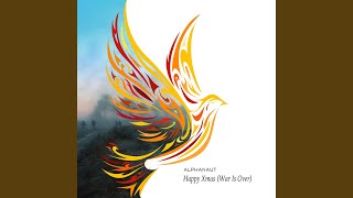 Happy Xmas (War Is Over)