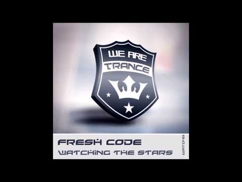 Fresh Code - Watching The Stars (Original Mix)
