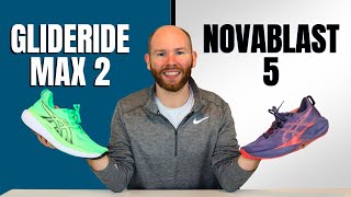 Asics Glideride max 2 vs Novablast 5 by a Foot Specialist