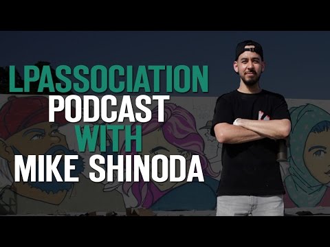 Linkin Park Association Podcast with Mike Shinoda