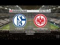⚽ FIFA 19 Bundesliga FC Schalke 04 : Eintracht Frankfurt 🏆 Gameplay Deutsch Livestream