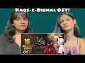 Raqs-e-Bismil OST | WhatTheFam Reactions!!!