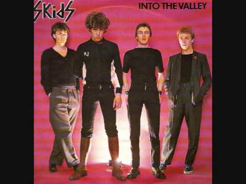 The Skids - Into The Valley