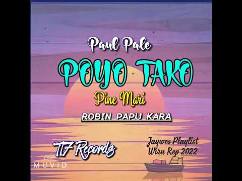 07. Robin Papu Kara - Paul Pale Poyo Tako (2022)[T17 Records]@jaywesplaylist