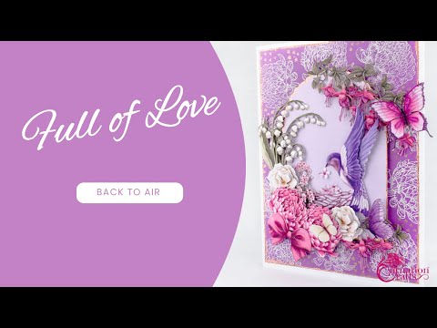 Carnation Crafts TV - Full of Love
