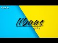 Kaka Song Libaas Lyrics Watch Full Video Lyrics Lyr Song