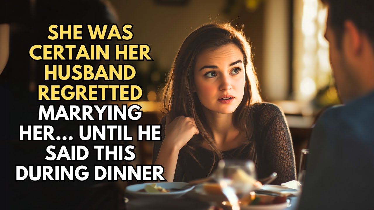 She Was Certain Her Husband Regretted Marrying Her… Until He Said This During Dinner...