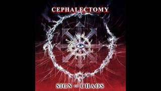 Cephalectomy - Sign Of Chaos [FULL ALBUM]