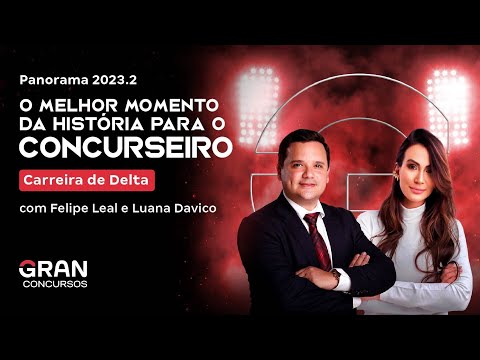 Panorama dos Concursos 2023.2 | Oportunidades para a Carreira de Delta