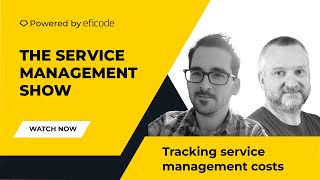 The Service Management Show - Tracking service management costs