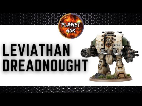 Leviathan Dreadnought - Forgeworld - 9th Edition Review - Space Marine Tactics-  Warhammer 40k
