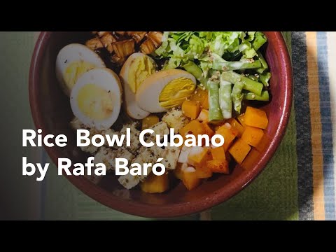 Fonoma - Rice Bowl Cubano - Arroz Cubano by Rafa Baro