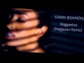 Eleni Foureira - Reggaeton [Raggasex Remix ...