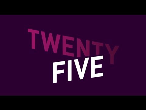TWENTY FIVE: Episode Two