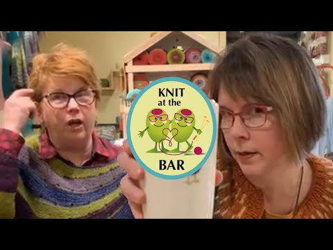Knit at the Bar #97: Your Yarn Advice