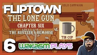 Fliptown: The Lone Gun – Ch 6 ‘The Rustler’s Remorse’ 🐂 Hard Mode Challenge | Solo Board Game Fun!
