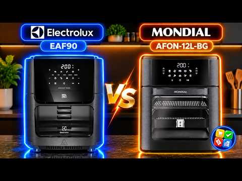 🔥Air fryer Over Mondial AFON-12L vs Electrolux EAF90: Qual é a melhor para você? Guia Rápido 2026