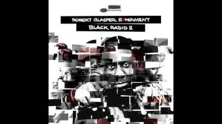 Robert Glasper Experiment - What Are We Doing (feat. Brandy)
