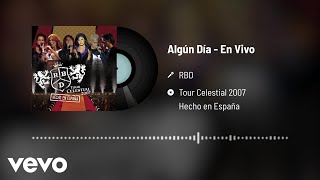 RBD - Algún Día (Audio / En Vivo)