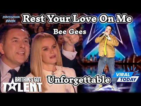 REST YOUR LOVE ON ME -BEE GEES BRITAIN'S GOT TALENT TRENDING AUDITION PARODY INCRIDBLE VOICE.