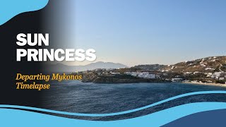Sun Princess Timelapse Departure from Mykonos, Greece | Cruise Ship Sunset Sailaway