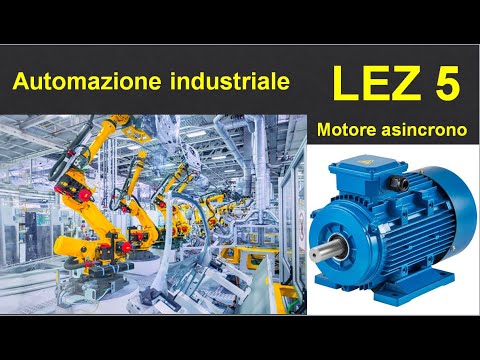 5-Automazione industriale - Motore asincrono trifase