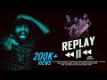 Replay Part 2 | Finally