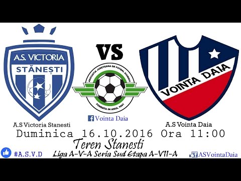 A.S Victoria Stanesti - A.S Vointa Daia ( 16.10.2016 ) | Rezumat | [ Video HD ]